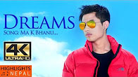 DREAMS Nepali Movie Song | Ma Ke Bhanu | Anmol K.C, Samragyee R.L Shah, Bhuwan K.C